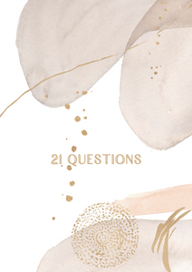 -Know Thyself- 21 Questions